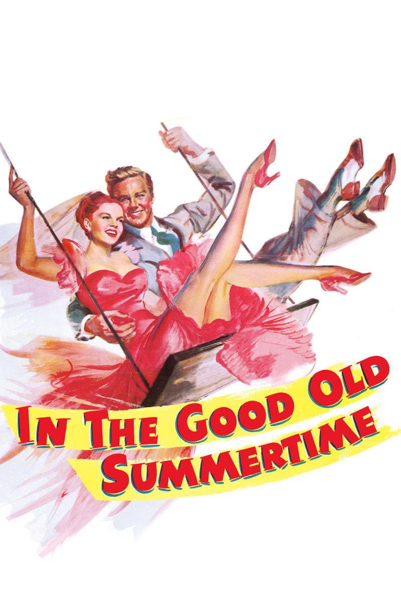Poster for the movie "In the Good Old Summertime"
