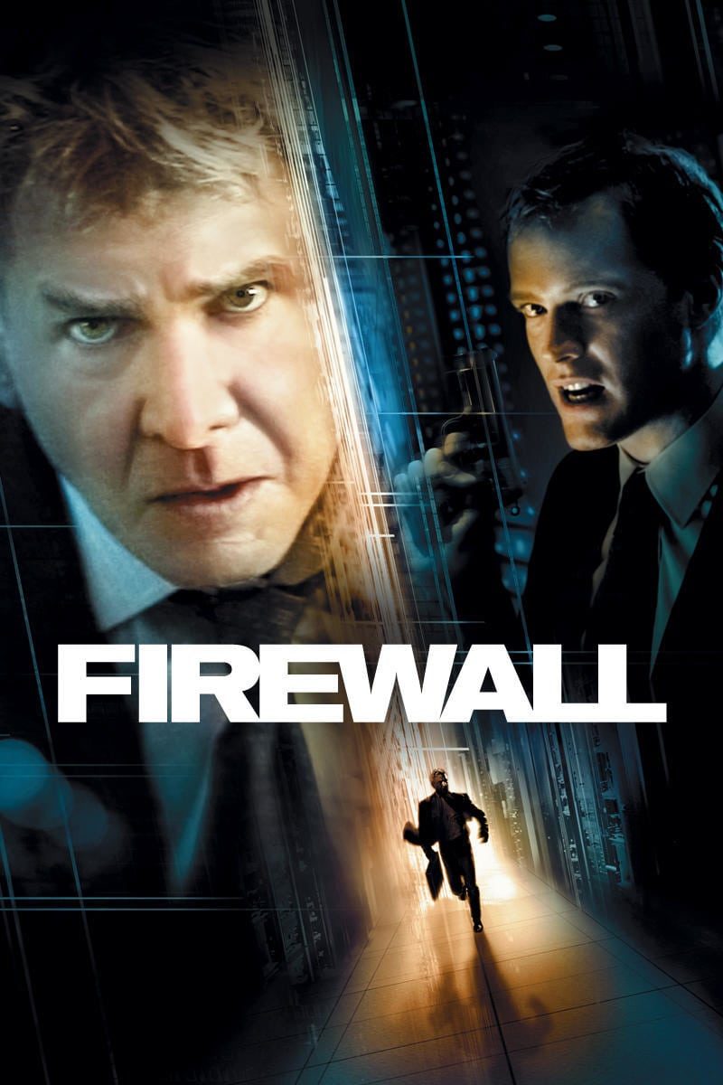 Poster for the movie "Firewall"