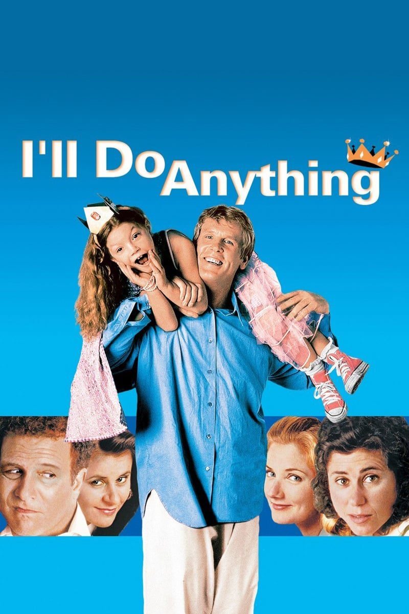 Poster for the movie "I'll Do Anything"