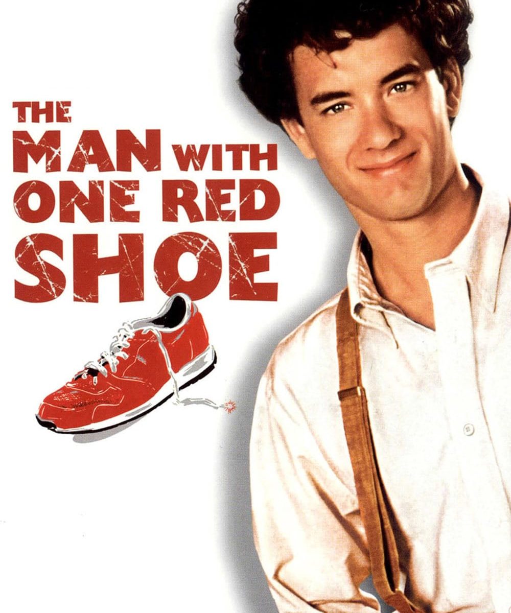 Poster for the movie "The Man with One Red Shoe"
