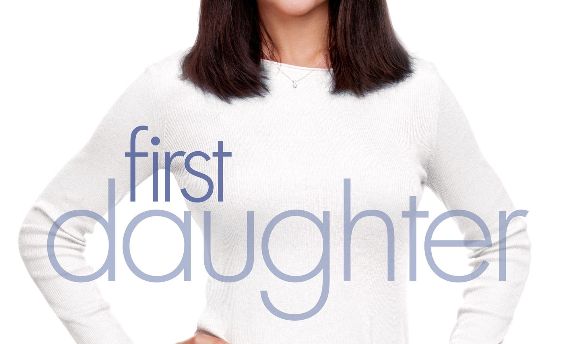Poster for the movie "First Daughter"